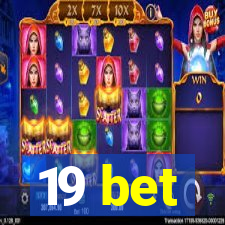 19 bet